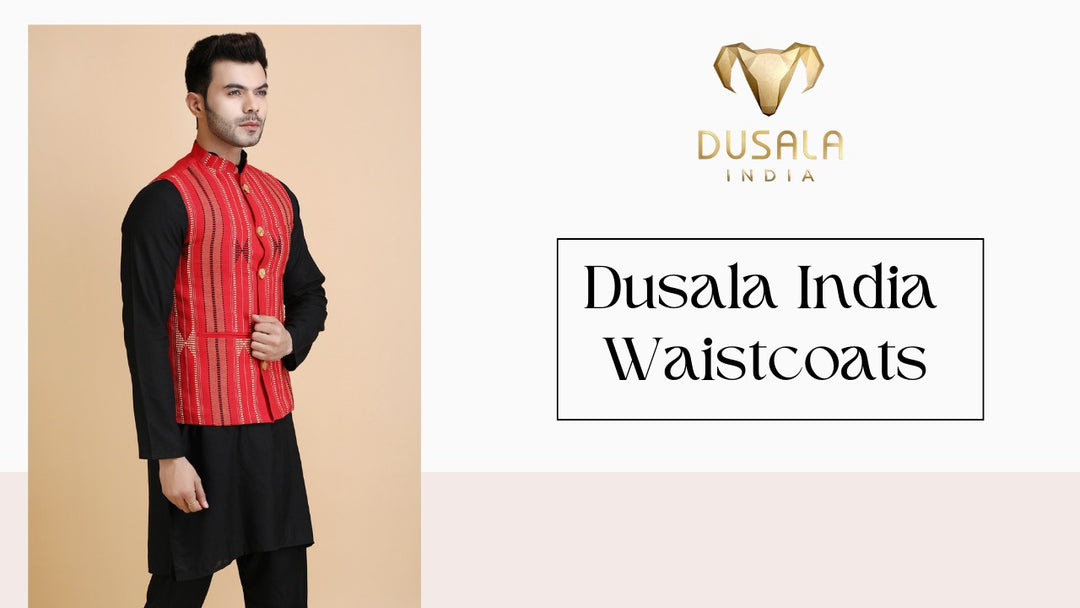 Make a Statement: Dusala India Waistcoats That Demand Attention